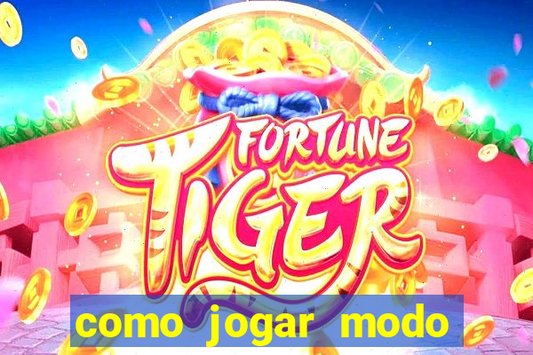 como jogar modo demo no tigre